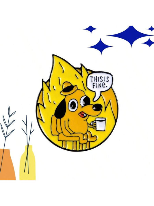 1PC This is fine dog cartoon brooch