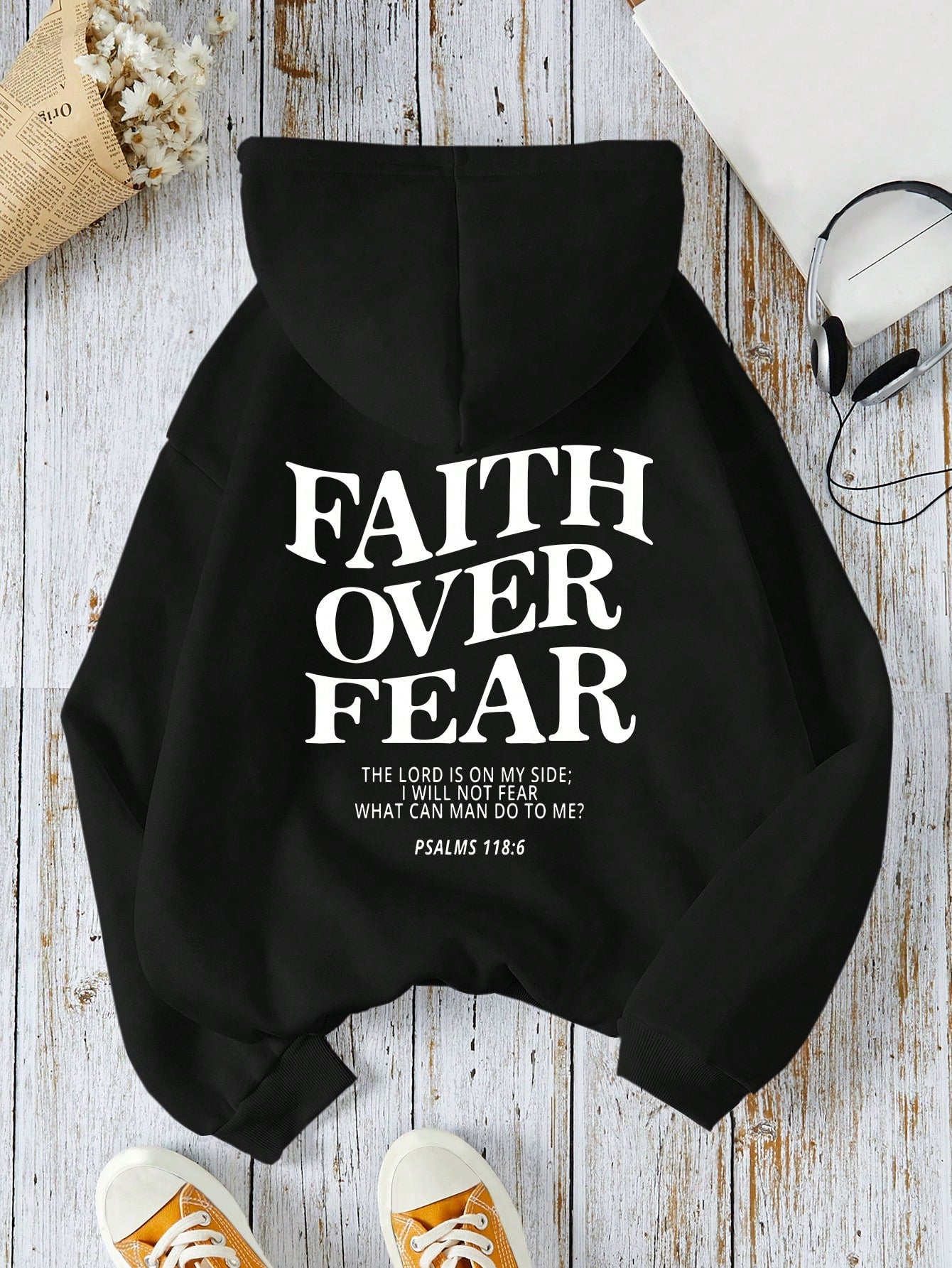 Women Spring And Autumn Loose Casual Hoodie With Slogan And Printed Long Sleeves FAITH OVER FEAR THE LORD IS ON MY SIDE I WILL NOT FEAR WHAT CAN MAN DO TO ME PSALMS 118: 6