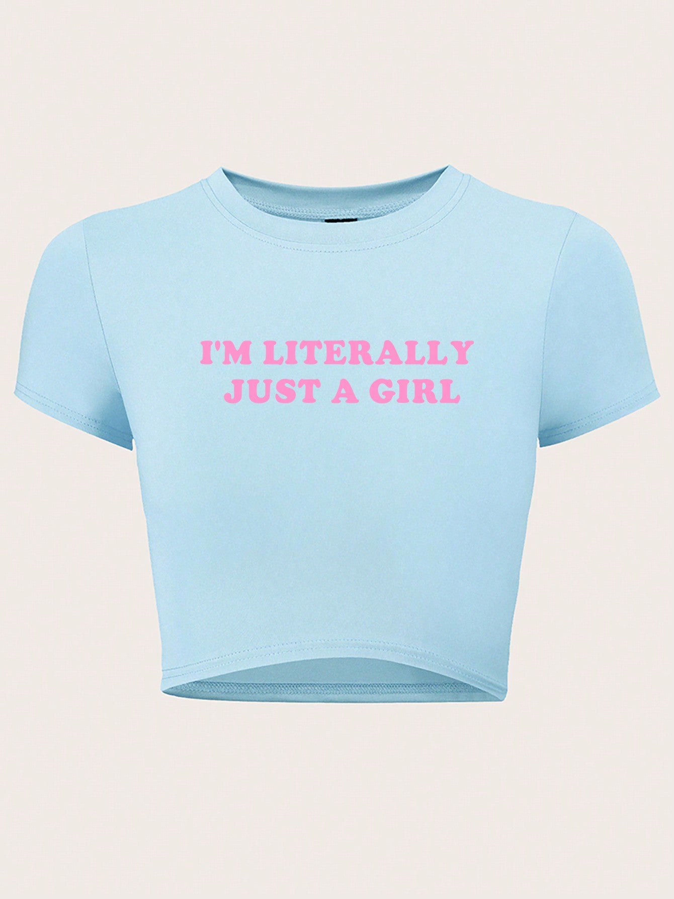 Women I'm Literally Just A Girl Crop Top With Slogan Print And Slim Fit I'M LITERALLY JUST A GIRL