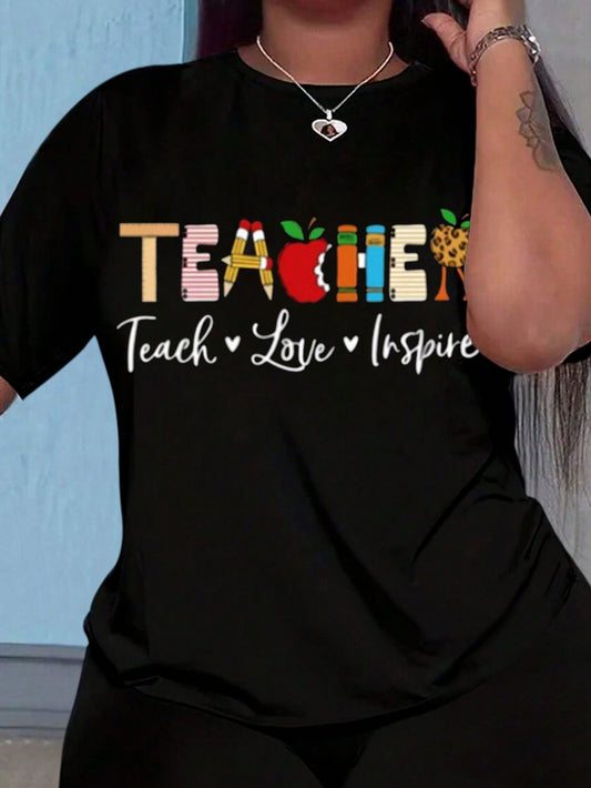 Plus Size Women's Short Sleeve T-Shirt With Slogan Print And Round Neck, TEACHER Teach, Love, Inspire