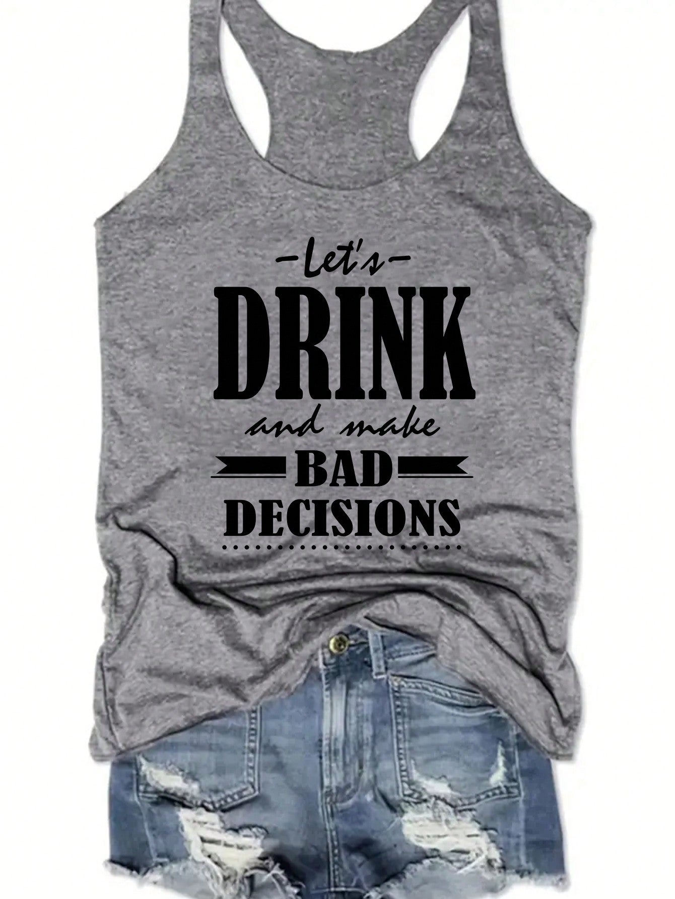 Women's Fashionable Summer Casual Sports Style Printed Tank Top Let's DRINK And Make BAD DECISIONS