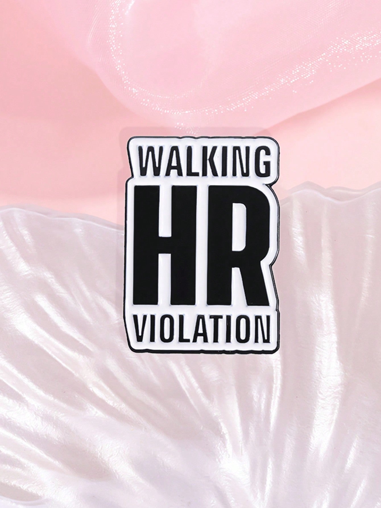 1pc Walking HR Violation Enamel Pin Funny Saying Quote Brooch Lapel Backpack Badge Jewelry Decorative Accessories