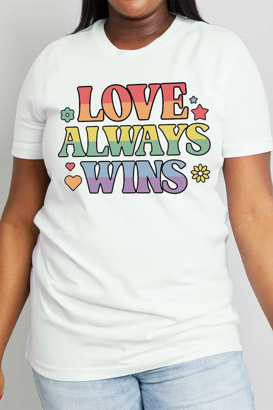 Simply Love Full Size LOVE ALWAYS WINS Graphic Cotton Tee